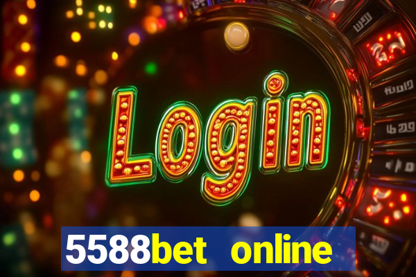 5588bet online casino internet