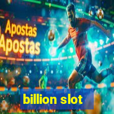 billion slot