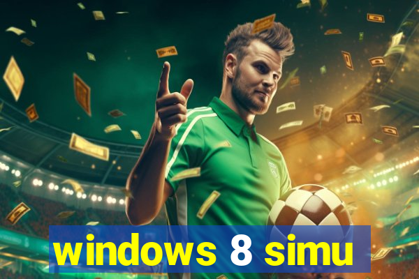 windows 8 simu