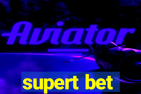 supert bet