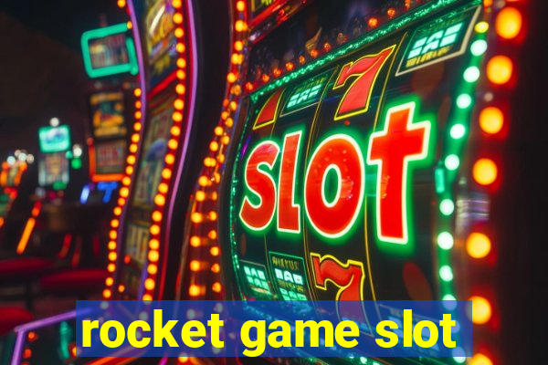 rocket game slot