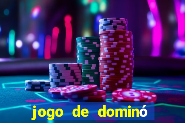 jogo de dominó valendo dinheiro de verdade