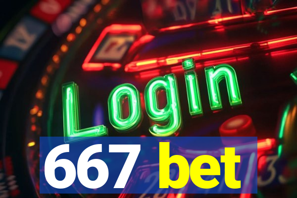 667 bet