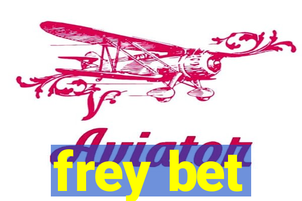 frey bet