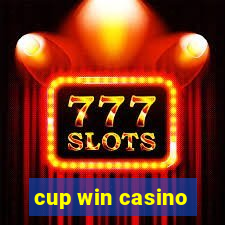 cup win casino