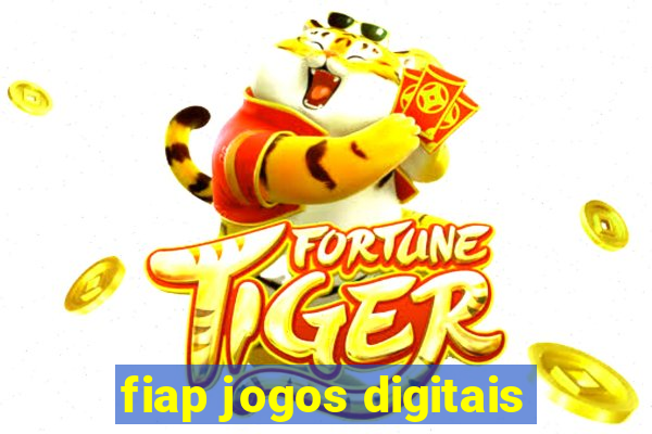 fiap jogos digitais