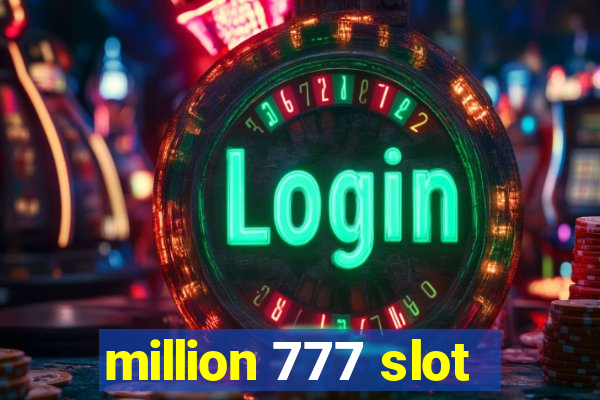 million 777 slot