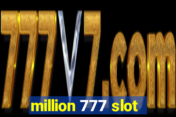 million 777 slot