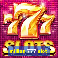 million 777 slot