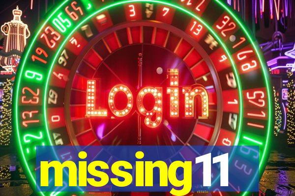 missing11