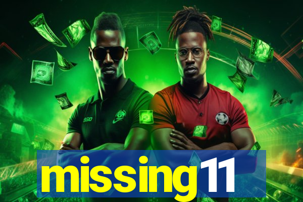 missing11