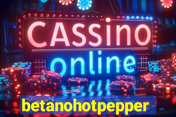 betanohotpepper