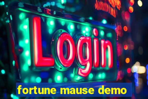 fortune mause demo