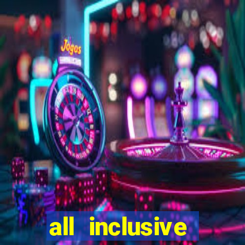 all inclusive resort with casino