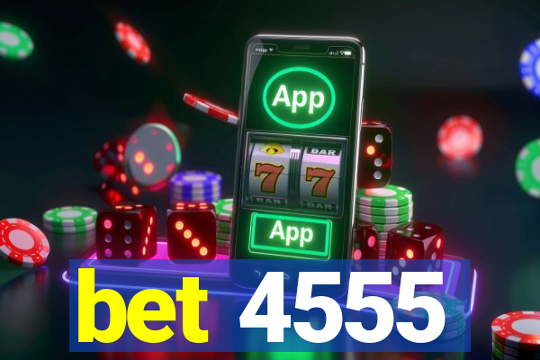 bet 4555