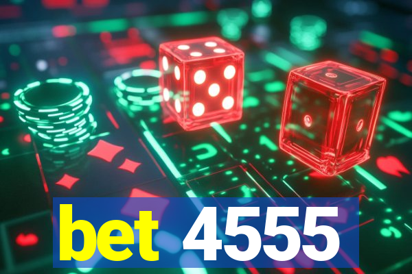 bet 4555