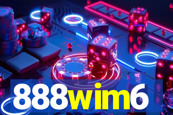 888wim6