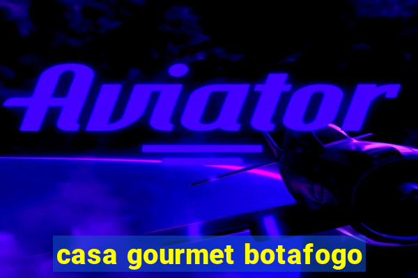 casa gourmet botafogo