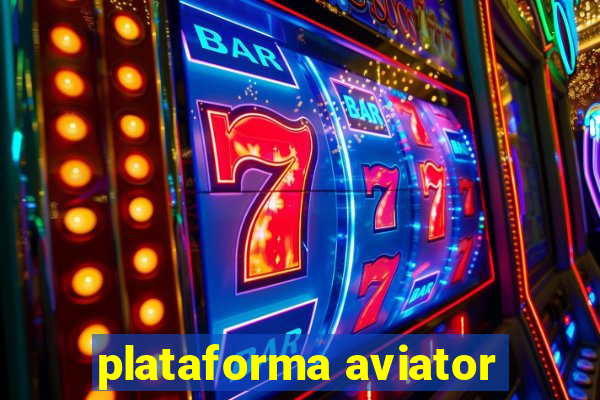 plataforma aviator