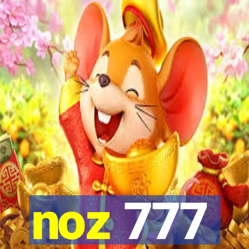 noz 777