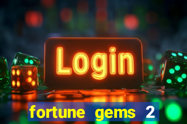 fortune gems 2 jili demo