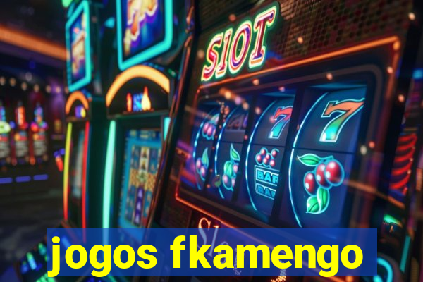 jogos fkamengo