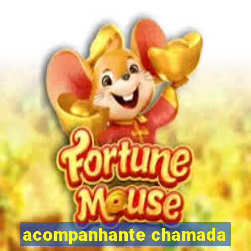 acompanhante chamada