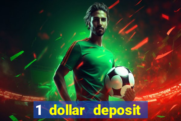 1 dollar deposit casino ontario