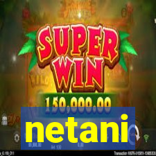 netani