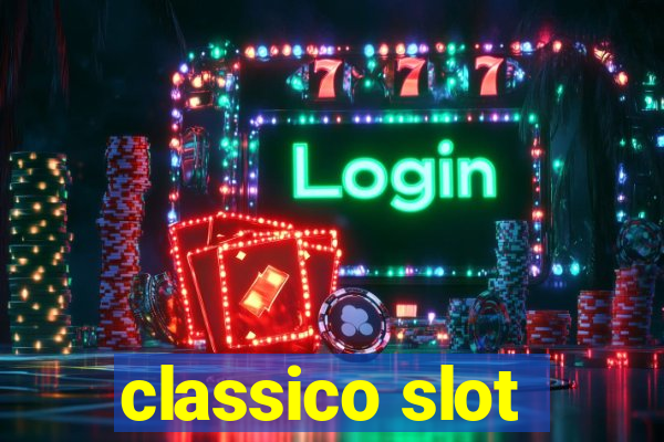 classico slot