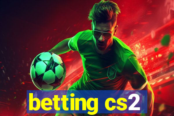 betting cs2