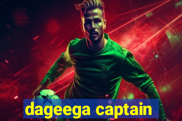 dageega captain