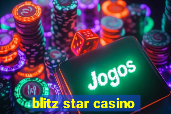 blitz star casino