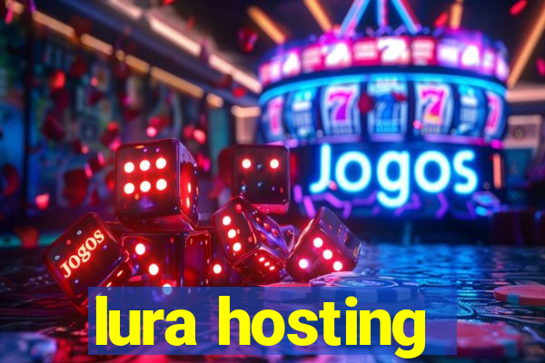 lura hosting