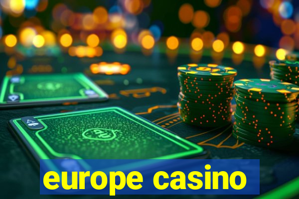 europe casino