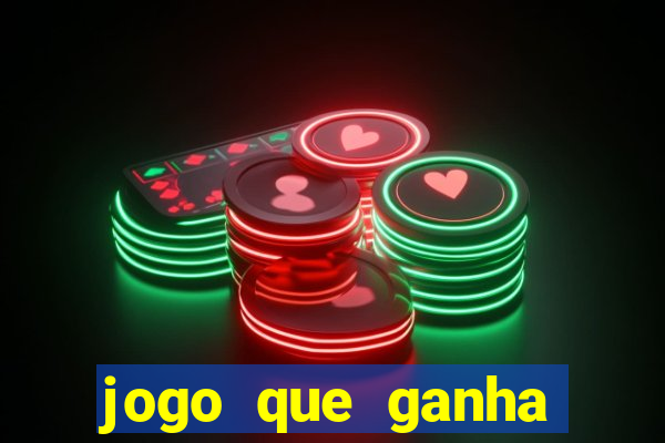 jogo que ganha dinheiro na internet