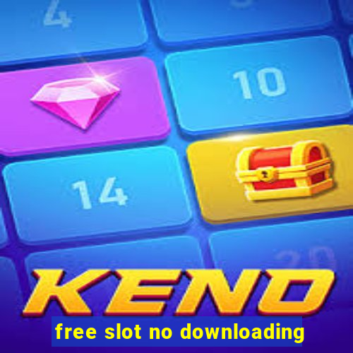 free slot no downloading