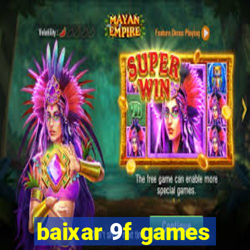 baixar 9f games