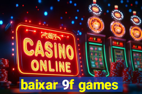 baixar 9f games