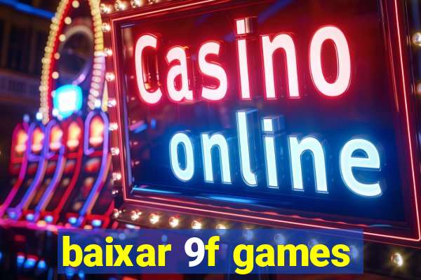 baixar 9f games