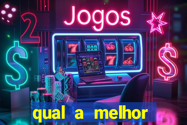 qual a melhor plataforma fortune tiger