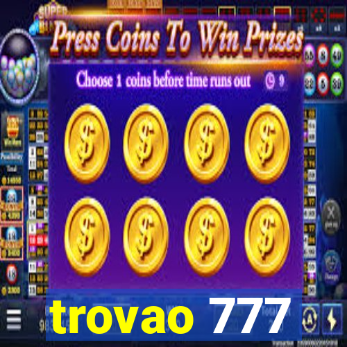 trovao 777