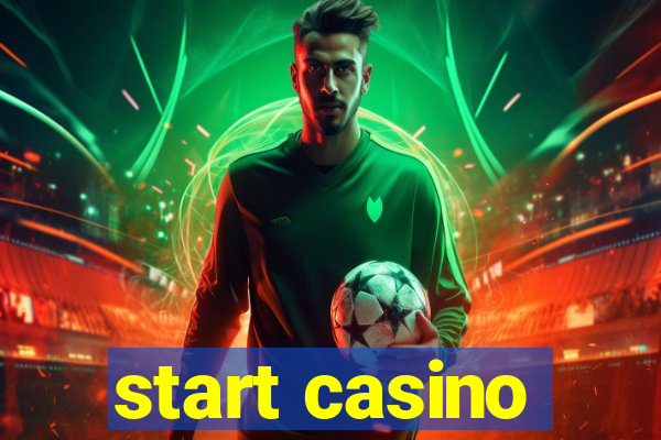 start casino