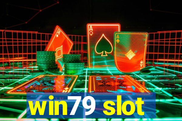 win79 slot