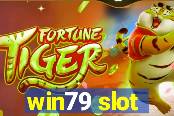 win79 slot