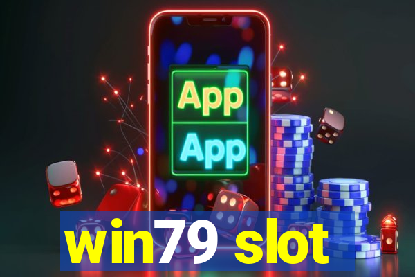 win79 slot