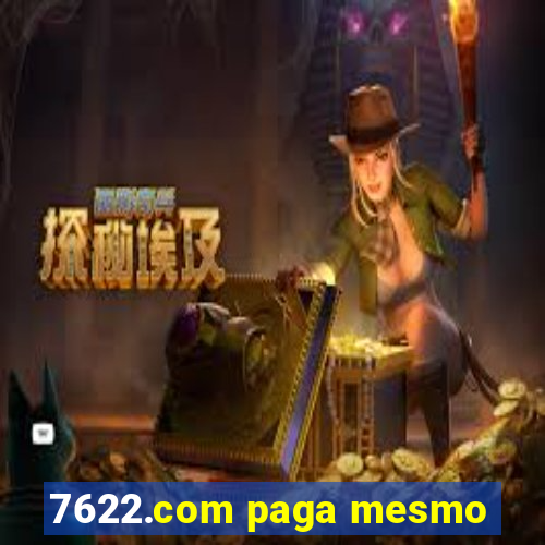 7622.com paga mesmo