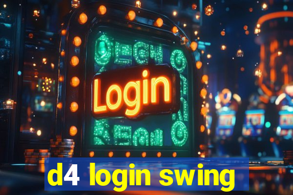 d4 login swing