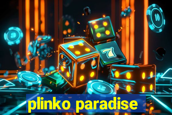 plinko paradise