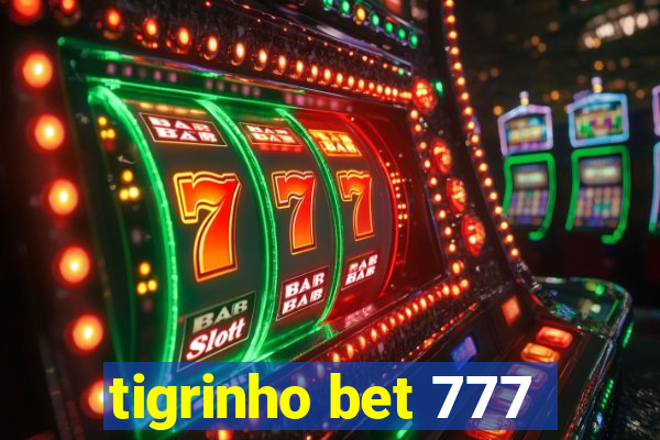 tigrinho bet 777